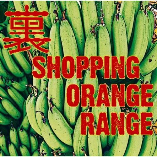 CD/ORANGE RANGE/裏 SHOPPING