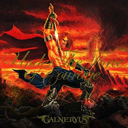 CD/GALNERYUS/UNDER THE FORCE OF COURAGE