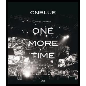 BD/CNBLUE/ARENA TOUR 2013 -ONE MORE TIME- ＠NIPPONGAISHI HALL(Blu-ray)｜kenso-mtt