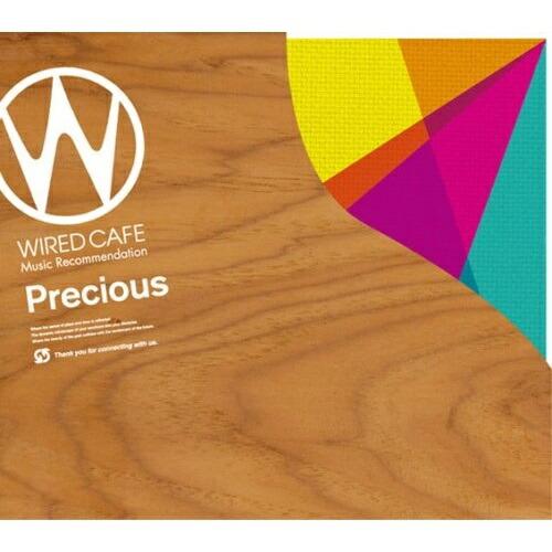 CD/オムニバス/WIRED CAFE Music Recommendation Precious