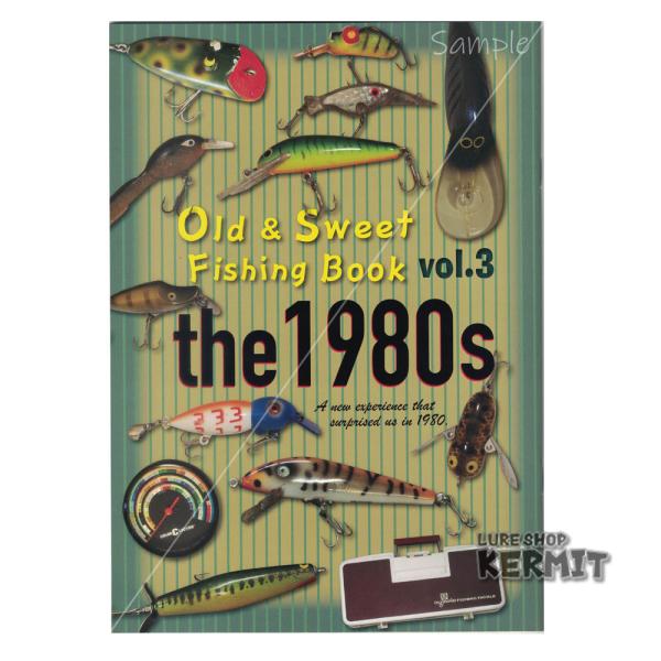 トップトウ別冊 オールド＆スウィートフィッシングブック VOL.3/クドー文書草案社2025年3月発...