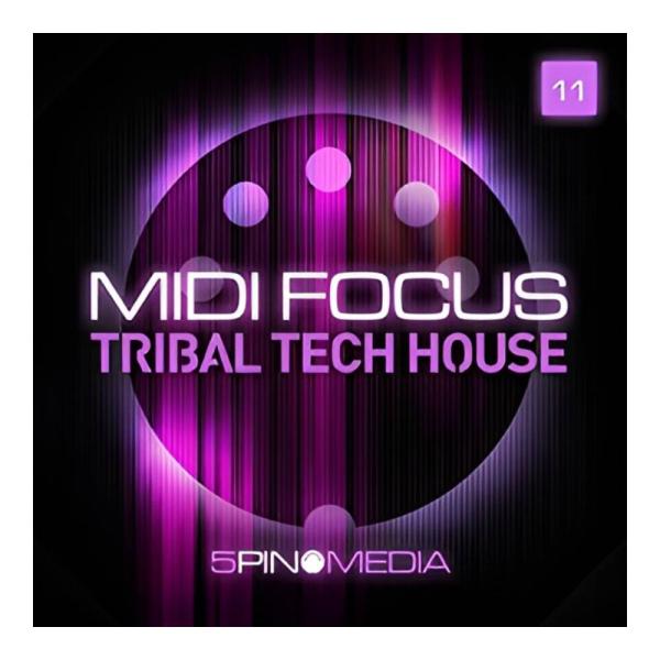 5PIN MEDIA MIDI FOCUS - TRIBAL TECH HOUSE [メール納品]