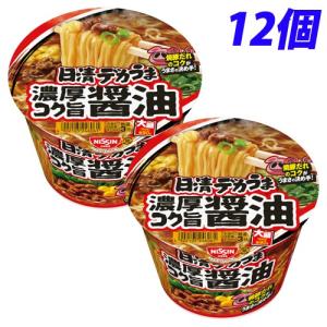 日清食品 日清デカうま 濃厚コク旨醤油 116g×12個 ラーメン カップ麺 インスタント麺 即席麺 麺類 カップラーメン インスタントラーメン 醤油ラーメン｜よろずやマルシェYahoo!ショッピング店