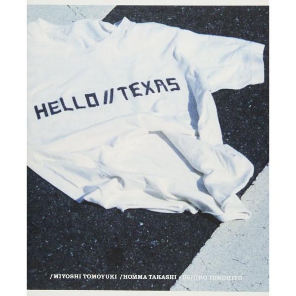 HELLO//TEXAS ある意味、アートピースとしてのヴィンテージＴシャツ