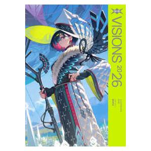ＶＩＳＩＯＮＳ〈２０２６〉―ＩＬＬＵＳＴＲＡＴＯＲＳ　ＢＯＯＫ
