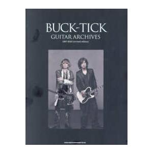 ＢＵＣＫ−ＴＩＣＫ　ＧＵＩＴＡＲ　ＡＲＣＨＩＶＥＳ―１９８７−２０２３〉