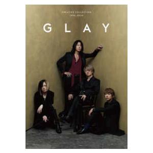 ＧＬＡＹ―ＣＲＥＡＴＩＶＥ　ＣＯＬＬＥＣＴＩＯＮ　１９９４−２０２４