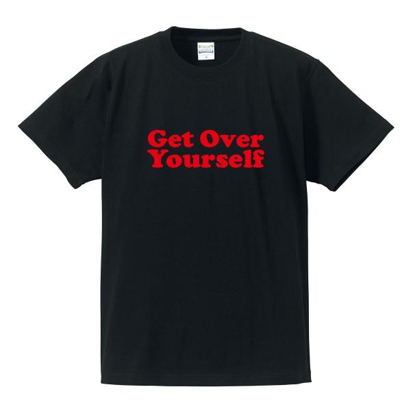 受験応援Tシャツ 「Get Over Yourself / 自分を乗り越えよう」 受験生にエールを贈...