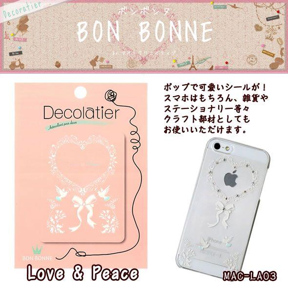 Decoratier(デコラティエ)「BON BONNE(ボンボンヌ)／Love＆Peace」
