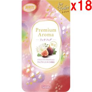 ●18個セット エステー トイレの消臭力 Premium Aroma リッチフィグ 400ml