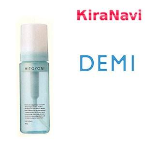 デミ スタイリング DEMI ヒトヨニ ピュアフォーム 150ml｜kiranavi