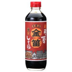 醤油（濃口）600ml【金笛】｜kirarasizen