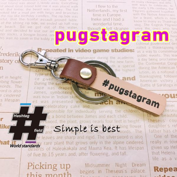 #pugstagram 本革ハンドメイド ハッシュタグチャーム キーホルダー パグ pug ぱぐすた...