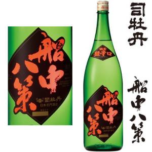 船中八策 純米酒 超辛口 1800ml 日本酒 司牡丹 高知県 せんちゅうはっさく ギフト プレゼント｜紀州いちばん屋 ヤフー店