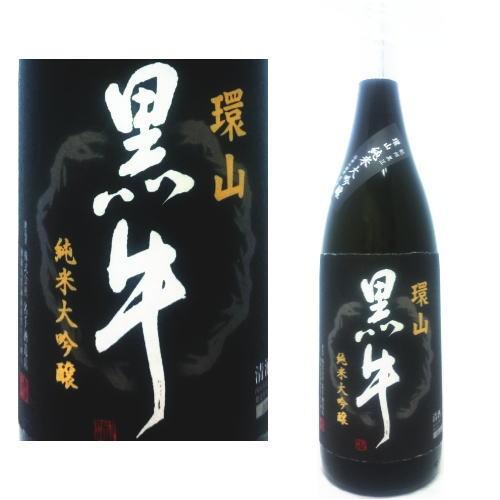 黒牛 純米大吟醸 環山 1800ml 化粧箱なし 日本酒 くろうし かんざん 紀州 地酒 和歌山県 ...