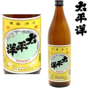 太平洋 上撰 900ml 尾崎酒造 和歌山県 新宮市 日本酒  紀州 熊野のお酒 たいへいよう