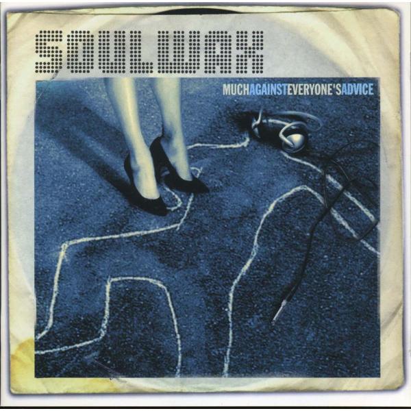 SOULWAX - Much Against Everyone&apos;s Advice
