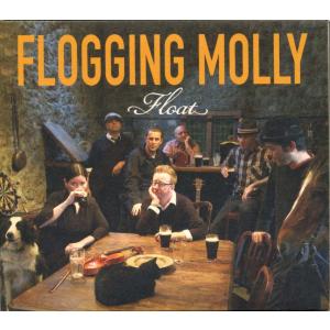 FLOGGING MOLLY - Float｜kitoww