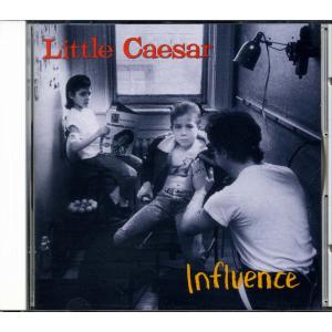 LITTLE CAESAR - Influence
