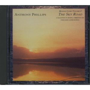 Anthony PHILLIPS - Missing Links Vol. 2 - The Sky Road｜kitoww