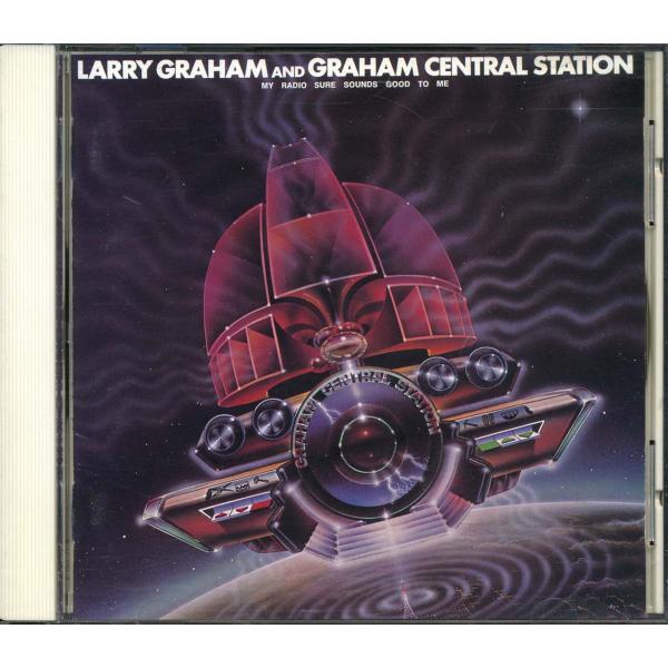GRAHAM CENTRAL STATION - My Radio Sure Sounds Good...