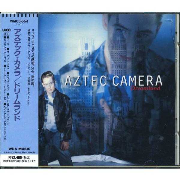 AZTEC CAMERA - Dreamland