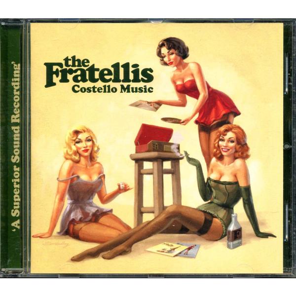 The FRATELLIS - Costello Music