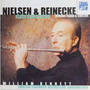 CD／フルート William Bennett（ウィリアム・べネット）「Works for Flute and Orchestra - Nielsen, Reinecke, Dvorak, etc」