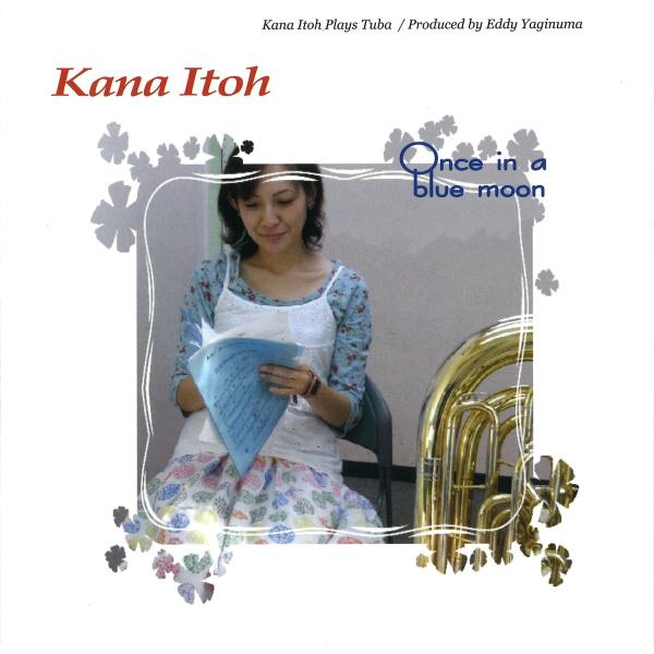 CD／チューバ イトウカナ「Once in a Blue Moon」