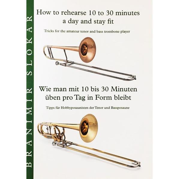 教本／トロンボーン「How to rehearse 10 to 30 minutes a day a...