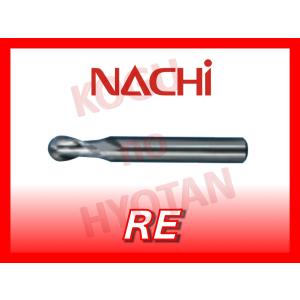 送料無料】NACHI RE φ16 ボール エンドミル 2枚刃 RE8R R8