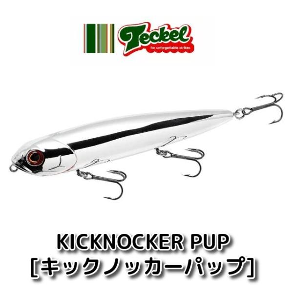 【メール便可】Teckel(テッケル)　KICKNOCKER PUP(キックノッカーパップ)　#01...