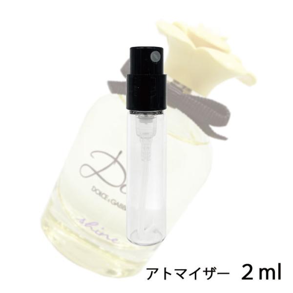 香水 ドルチェ＆ガッバーナ D&amp;G ドルチェ シャイン オードパルファム 2ml アトマイザー ドル...