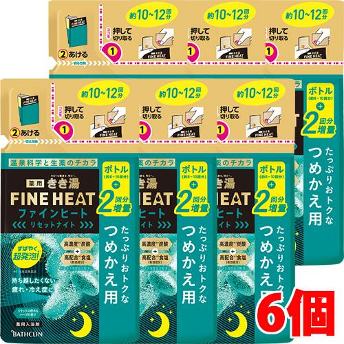 【6個セット】きき湯ファインヒート リセットナイト 詰替え用 500g×6個【医薬部外品】