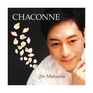 CD・松野迅「CHACONNE　シャコンヌ」｜koyoshop