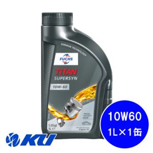 日本正規品 FUCHS TITAN SUPER SYN SAE 10W60 1L×1缶  ACEA A3/B3 API SL/CF フックスタイタンスーパーシン｜ku148jp3