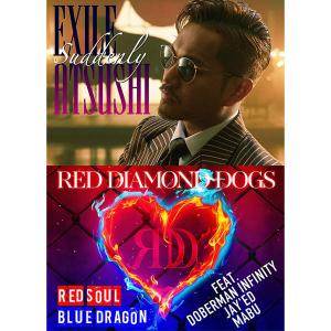 ((CD))((BD)) EXILE　ATSUSHI／RED　DIAMOND　DOGS／Suddenly / RED SOUL BLUE DRAGON (CD+3Blu-ray) RZCD-86702｜kumazou2