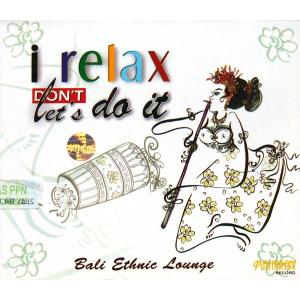 メール便対応可 バリ音楽 i relax DON'T let's do it ミュージック リラクゼーション ガムラン バリ島 アジアン雑貨