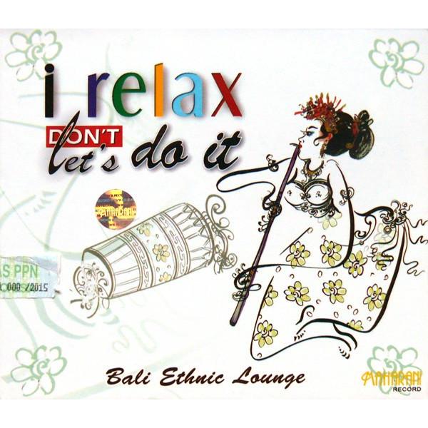メール便対応可 バリ音楽 i relax DON'T let's do it ミュージック リラクゼ...