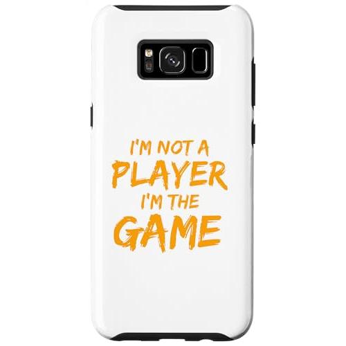 Galaxy S8* I&apos;m Not a player, I&apos;m the Game Gaming G...