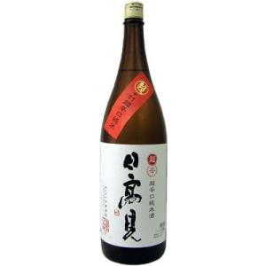 日高見 超辛口純米酒 超辛+11 1800ml