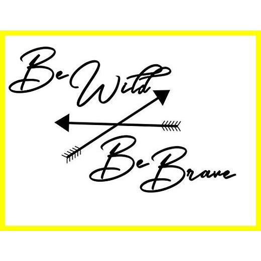 送料無料 Be Wild Be Brave Arrow NOK Decal Vinyl ステッカー ...