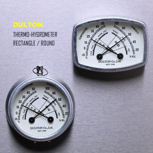 DULTON 温湿度計 THERMO-HYGROMETER ラウンド/レクタングル 2種類｜kuratano