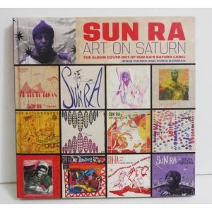 新品/再入荷/SUN RA /Art on Saturn /ジャケットアート全集 洋書 『Sun Ra Art on Saturn サンラー アートオンサターン』 - 最安値