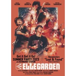 「Get it Get it Go! SUMMER PARTY 2023 at ZOZOMARINE STADIUM」 + 「ELLEGARDEN : Lost & Found」(2枚組) [DVD]｜クワストア