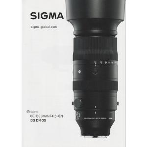 シグマ SIGMA レンズ Sports/60-600mm f4.5-6  の カタログ/2023....