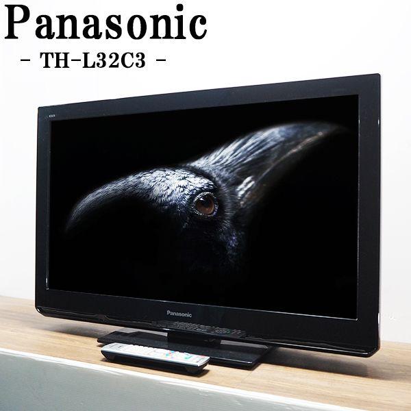 中古/TA-THL32C3/液晶テレビ/32V/Panasonic/パナソニック/ビエラ/TH-L3...