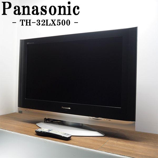 中古 TGB04-030 液晶テレビ 32V Panasonic パナソニック TH-32LX500...
