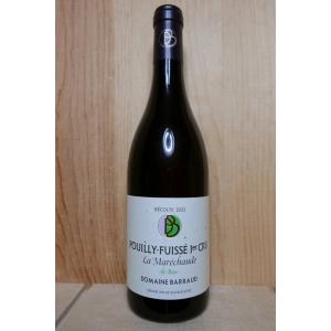 バロー プイィ フュイッセ プルミエ クリュ ラ マレショード ル バ 2022 750ml