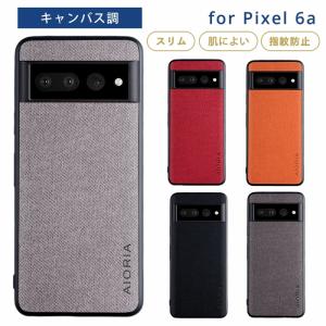 ピクセル6a ケース Pixel6a ケース キャンバス調 グーグル google pixel 6a カバー シンプル 5G おしゃれ 耐衝撃 スマホケース